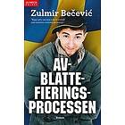 Zulmir Becevic: Avblattefieringsprocessen
