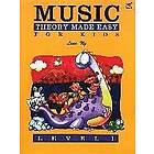 Lina Ng: Music Theory Made Easy for Kids, Level 1