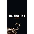 Liza Marklund: Paradiset