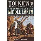 Robert Foster: Complete Guide To Middle-Earth