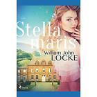 William John Locke: Stellamaris