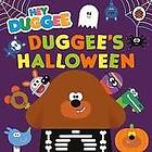 Hey Duggee: Hey Duggee: Duggee's Halloween