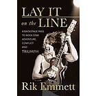 Rik Emmett: Lay It On The Line