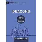 Matt Smethurst: Deacons