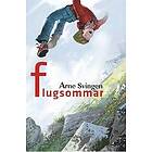 Arne Svingen: Flugsommar