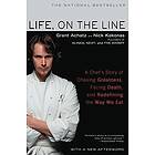 Grant Achatz, Nick Kokonas: Life, On The Line