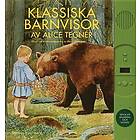 Alice Tegnér: Klassiska barnvisor