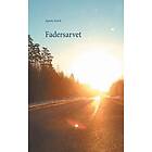 Agneta Alarik: Fadersarvet