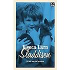 Viveca Lärn: Sladdisen en bok om min barndom