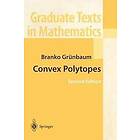 Branko Grnbaum, Gnter M Ziegler: Convex Polytopes