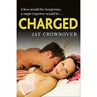 Jay Crownover: Charged
