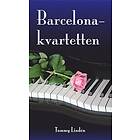 Tommy Lindén: Barcelonakvartetten