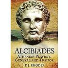 P J Rhodes: Alcibiades