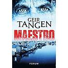Geir Tangen: Maestro