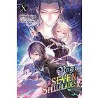 Bokuto Uno, Ruria Miyuki: Reign of the Seven Spellblades, Vol. 10 (light novel)