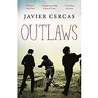 Javier Cercas: Outlaws