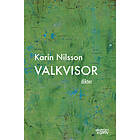 Karin Nilsson: Valkvisor