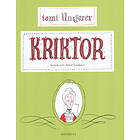 Tomi Ungerer: Kriktor