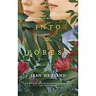 Jean Hegland: Into The Forest