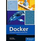 Bernd ggl, Michael Kofler: Docker