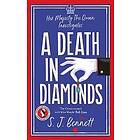 S J Bennett: A Death in Diamonds