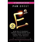 Pam Grout: E-Squared (10th Anniversary Edition)