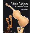 Juliet Barker: Violin Making