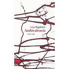 Lina Hagelbäck: Ambivalencia