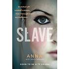 Anna, Jason Johnson: Slave