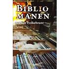 Urban Folkebrant: Bibliomanen