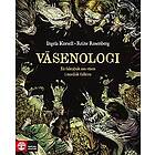 Ingela Korsell, Reine Rosenberg: Väsenologi en lättbegriplig vetenskapligt grundad faktabok om väsen i nordisk folktro