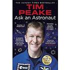 Tim Peake: Ask an Astronaut