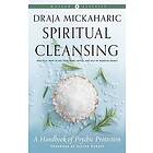 Draja Mickaharic: Spiritual Cleansing