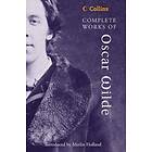 Oscar Wilde: Complete Works of Oscar Wilde