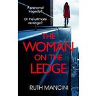 Ruth Mancini: Woman On The Ledge
