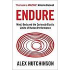 Alex Hutchinson: Endure