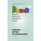 Jonas Tallberg, Li Bennich-Björkman, Anna Michalski, Daniel Naurin: Europa efter utvidgningen