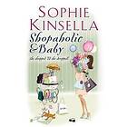 Sophie Kinsella: Shopaholic & Baby