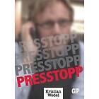 Kristian Wedel: Presstopp