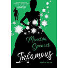 Minerva Spencer: Infamous