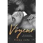 Fiona Cole: Voyeur