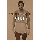 Torbjörn Säfve: Siki