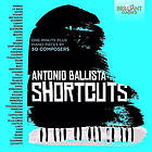 Antonio Ballista: Shortcuts CD