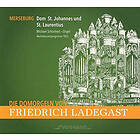 Die Domorgeln Von Ladegas Michael Sch??heit: Merseburg St. Johannes Und Laurenti