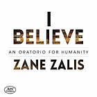 Kelsey Cowie Jean-Pierre Ouellet Marko Zeiler Stefan M??le Zane Zalis: I Believe