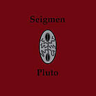 Seigmen Pluto Vinyl