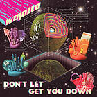 Wajatta Don't Let Get You Down Vinyl