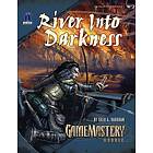 GameMastery Module W2: River into Darkness