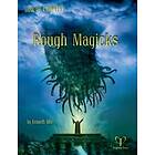 Trail of Cthulhu: Rough Magicks