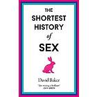 The Shortest History of Sex
